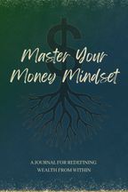 Master Your Money Mindset